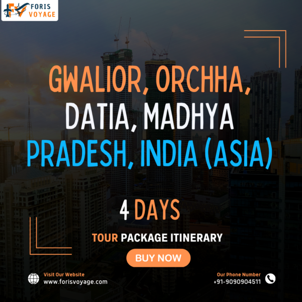 Gwalior, Orchha, Datia, Madhya Pradesh, India | 4 Days (Asia)