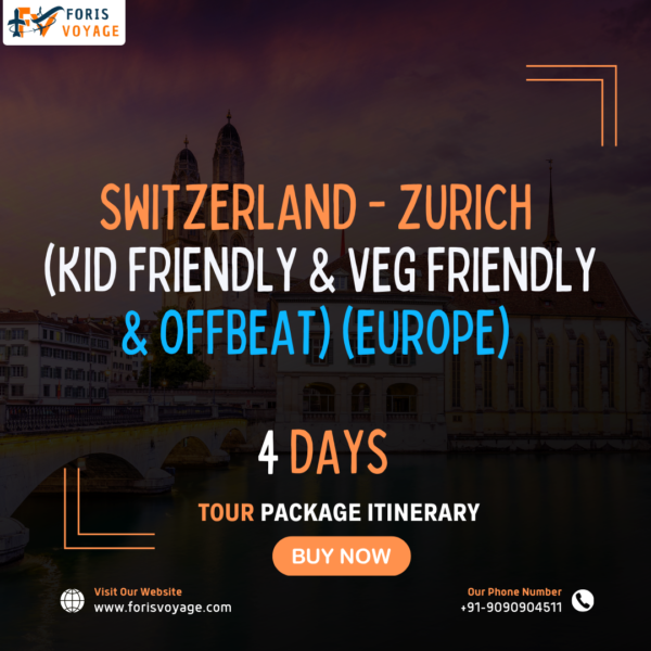 Switzerland - Zurich (Kid Friendly & Veg Friendly & Offbeat) | 4 Days (Europe)
