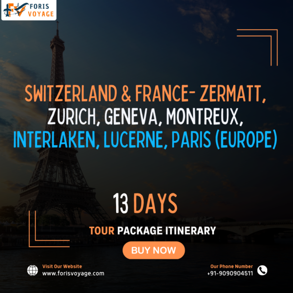 Switzerland & France- Zermatt, Zurich, Geneva, Montreux, Interlaken, Lucerne, Paris | 13 days (Europe)